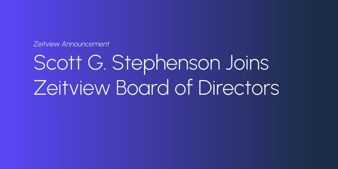 Scott G. Stephenson Joins Zeitview Board of Directors