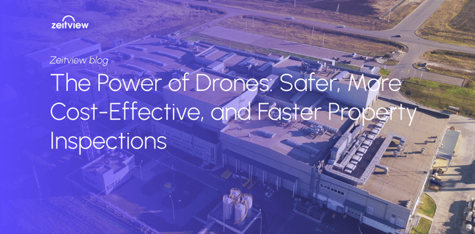 The Power of Drones: Safer, More Cost-Effective, and Faster Property Inspections