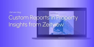 Custom Reports in Property Insights from Zeitview